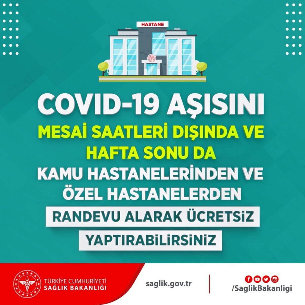 COVID-19 aşısını mesai saatleri dışında ve hafta sonu da hastanelerden randevu alarak ücretsiz yaptırabilirsiniz.